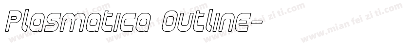 Plasmatica Outline字体转换